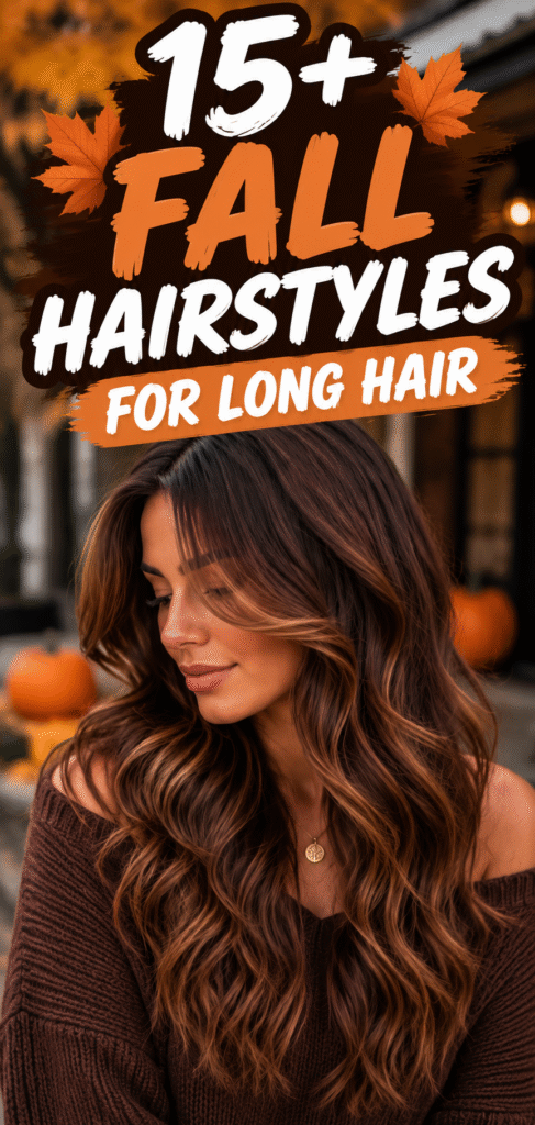 Fall Hairstyles For Long Hair